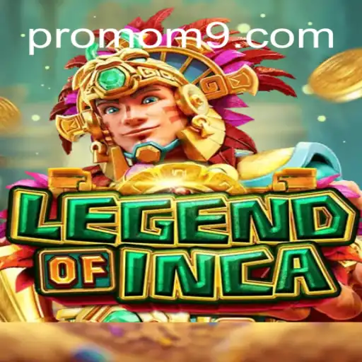 Discover the Adventure: LegendofInca and PROMO-M9 Oficial Slots Brasil #1